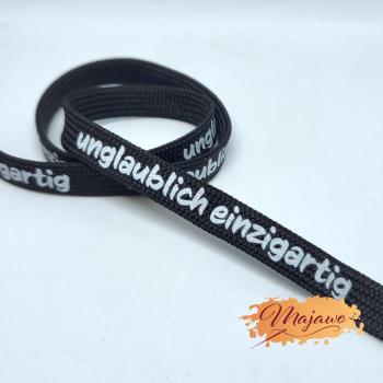 EP Flachkordel "unglaublich einzigartig" bedruckt, weiß auf schwarz, 8mm