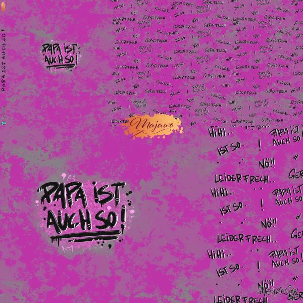 EP "Papa ist auch so" pink, Panel, Jersey (Überbreite) EP "Papa ist auch so" pink, Panel, Jersey (Überbreite)
